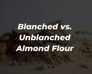blanched or unblanched almond flour